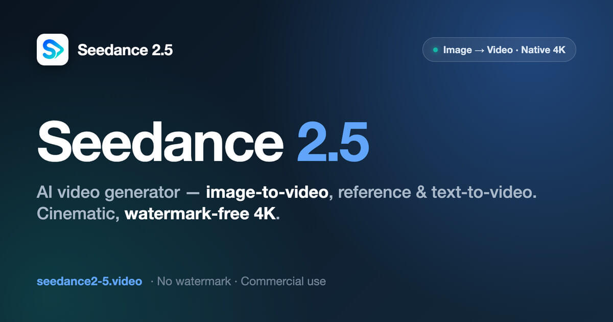 Seedance 2.5 Screenshot