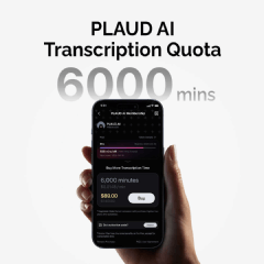 PLAUD AI Transcription Quota (6000mins)