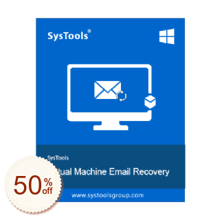 SysTools Virtual Machine Email Recovery Discount Coupon